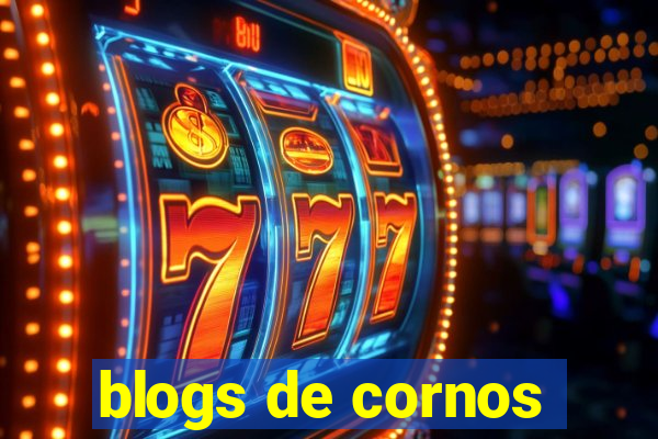 blogs de cornos